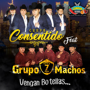 GRUPO CONSENTIDO: Vengan Botellas