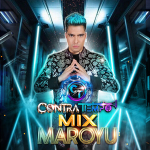 GRUPO CONTRATIEMPO: Mix Maroyu: Lindas Chiquillas / Enamorado de Ti / Lunita (Cover)