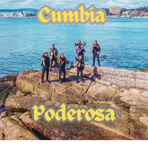 GRUPO CUMBIA PASION: Cumbia Poderosa