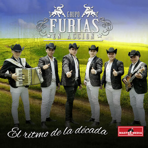 GRUPO FURIAS EN ACCION: El Ritmo de la Decada