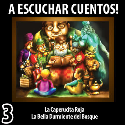 A ESCUCHAR CUENTOS: Volumen 03