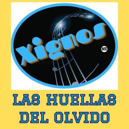 GRUPO XIGNOS: Las Huellas del Olvido