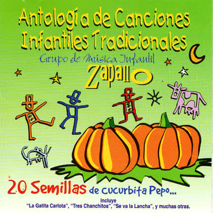 GRUPO ZAPALLO: Antalogia de <br>canciones infantiles tradiconales » class=»wp -image-54293 size-full» /></figure><div class=