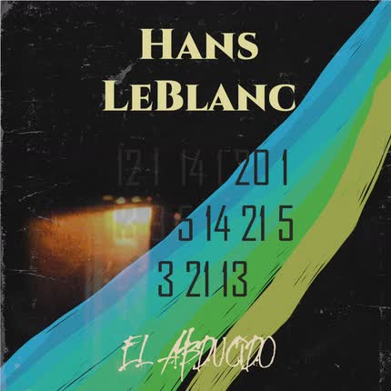 HANS LEBLANC: El Abducido
