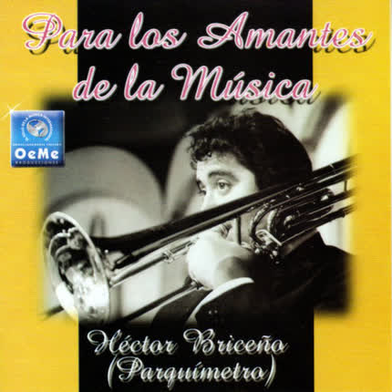 HECTOR BRICENO: Para Los Amantes de la Música
