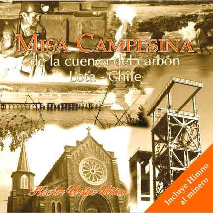 HECTOR URIBE ULLOA: Misa Campesina de la Cuenca <br>del Carbón » class=»wp -image-37296 size-full»/></figure><div class=