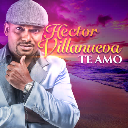 HECTOR VILLANUEVA CON SWING DOMINICANO: Te Amo