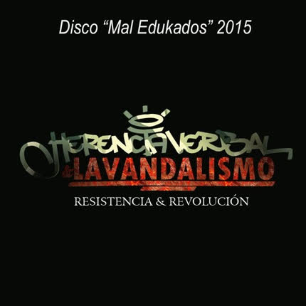 HERENCIA VERBAL: Mal Edukados