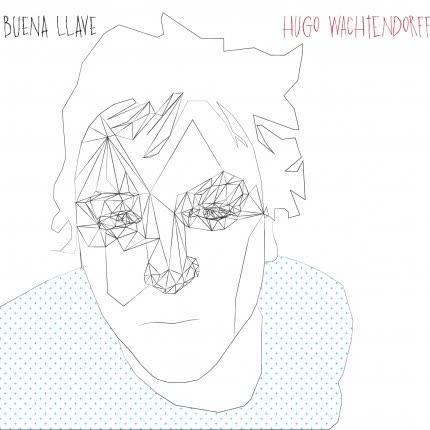 HUGO WACHTENDORFF: Buena Llave