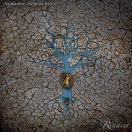 HUMANOS NEGROIDES: Renacer