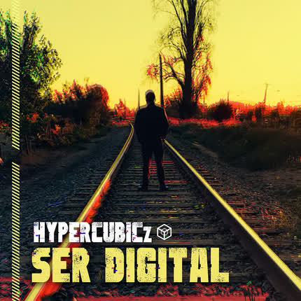 HYPERCUBICZ: Ser Digital