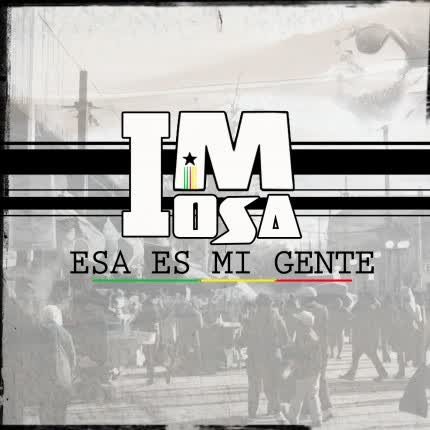 I-MOSA: Esa es mi gente