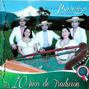 GRUPO MADRIGAL DE PUCON: 10 Años de Tradición