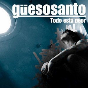 GUESOSANTO: Todo Esta Peor