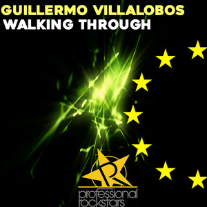 GUILLERMO VILLALOBOS: Walking Through