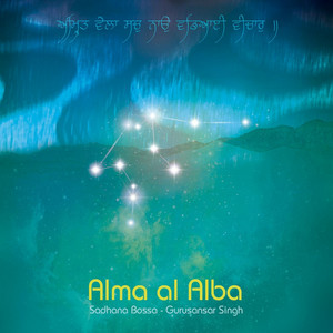 GURUSANSAR SINGH: Alma al Alba (Sadhana Bossa)