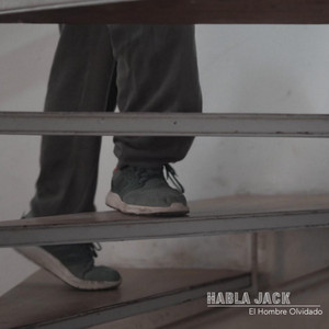 HABLA JACK: El Hombre Olvidado