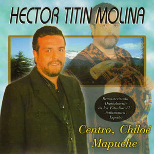 HECTOR TITIN MOLINA: Centro, Chiloé Mapuche