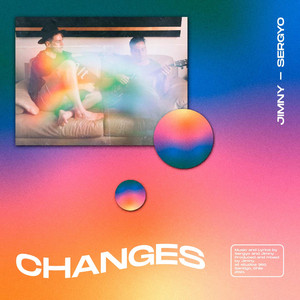 HEY SERGYO: Changes