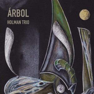 HOLMAN TRIO: Árbol