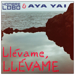 HOMBRE LOBO: Llévame, Llévame