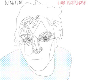 HUGO WACHTENDORFF: Buena Llave