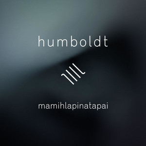HUMBOLDT: Mamihlapinatapai
