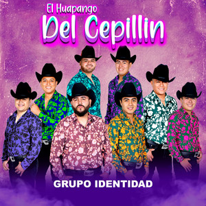 IDENTIDAD: El Huapango Del Cepillin
