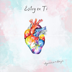 IGNACIO Y DEYA: Estoy en Ti