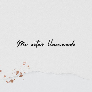 IGNACIO Y DEYA: Me estás llamando