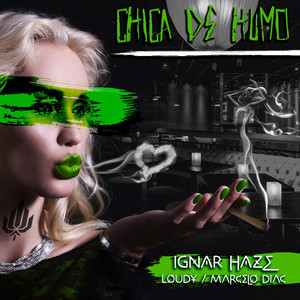 IGNAR HAZE: Chica de Humo