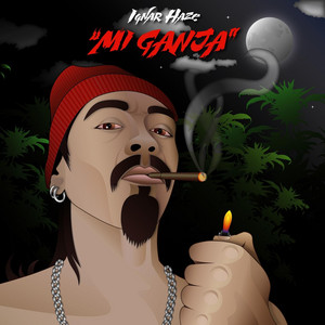 IGNAR HAZE: Mi Ganja