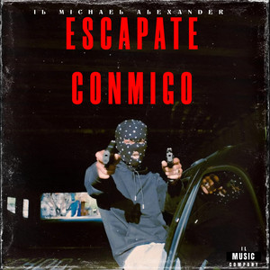 IL MICHAEL ALEXANDER: Escapate conmigo