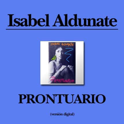 ISABEL ALDUNATE: Prontuario
