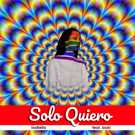 ISABELLA: Solo Quiero