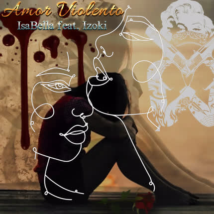 ISABELLA: Amor Violento