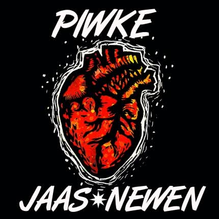 JAAS NEWEN: Piwke