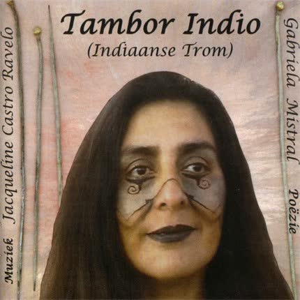 JACQUELINE CASTRO RAVELO: Tambor indio (Indiaanse trom)