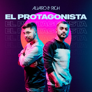 ALVARO & RICH: El Protagonista