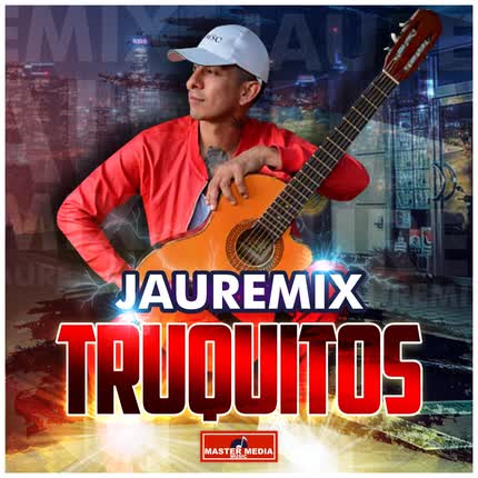 JAUREMIX: Truquitos