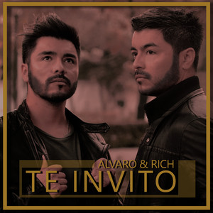 ALVARO & RICH: Te Invito