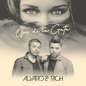 ALVARO & RICH: Ojos de la Gata