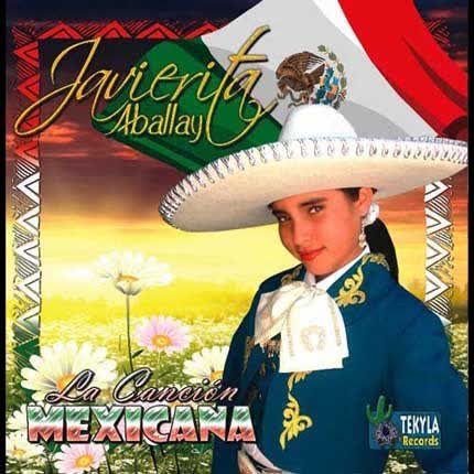 JAVIERITA ABALLAY: La Cancion Mexicana