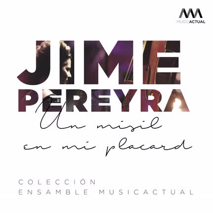 JIME PEREYRA, SEBASTIAN ERRAZURIZ & ENSAMBLE MUSICACTUAL: Un Misil en Mi Placard (Versión <br>de Cámara) » class=»wp -image-77062 size-full» /></figure><div class=