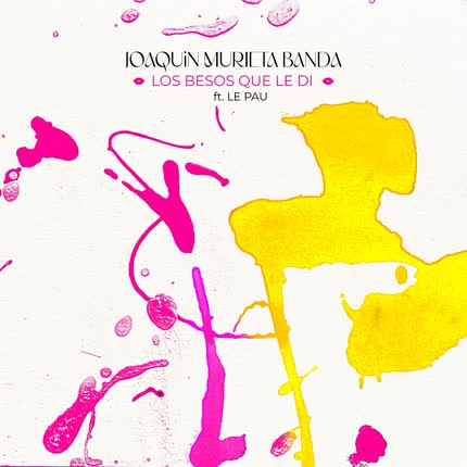 JOAQUIN MURIETA BANDA: Los Besos que le Di