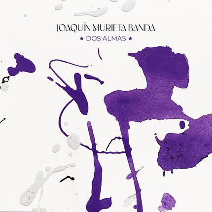 JOAQUIN MURIETA BANDA: Dos Almas