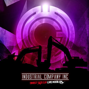 INDUSTRIAL COMPANY INC.: Direct God 2.0 Live Mode ON