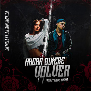 INEFABLE: Ahora Quiere Volver