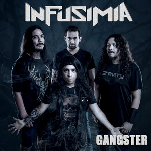 INFUSIMIA: Gangster