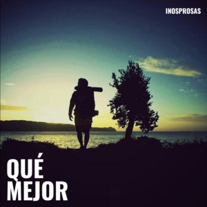 INOSPROSAS: QUÉ MEJOR